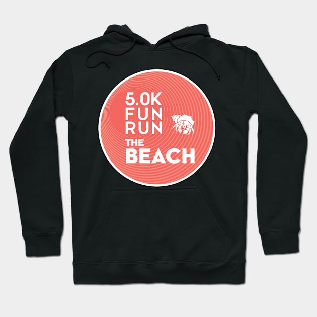 Icon 5K Fun Run on the Beach Hoodie by Aefbun